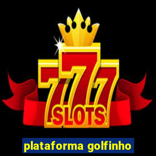 plataforma golfinho
